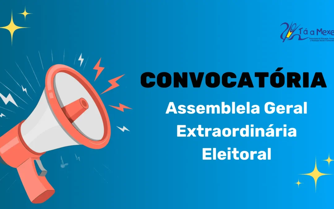 Convocatória para Assembleia Geral Extraordinária – Eleitoral